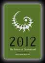 2012: The Return of Quetzalcoatl-Daniel Pinchbeck